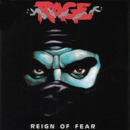 Обложка альбома Rage Reign of Fear 1986