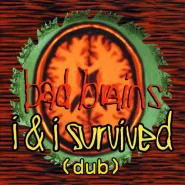 I & I Survived (Dub)