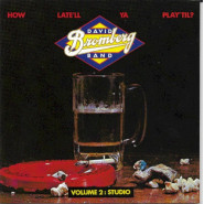 How Late'll Ya Play 'Til? Volume 2: Studio