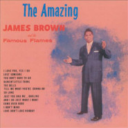 The Amazing James Brown and The Famous Flames