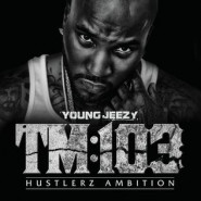 TM103 Hustlerz Ambition