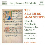 The A-La-Mi-Re Manuscripts: Flemish Polyphonic Treasures for Charles V