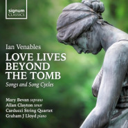 Love Lives Beyond the Tomb: Songs and Song Cycles