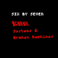 Broken Systems & Broken Machines