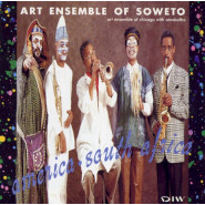 Art Ensemble of Soweto: America - South Africa