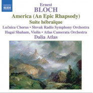 America (An Epic Rhapsody) / Suite hébraique