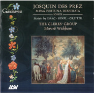 Josquin de Prez: Missa Fortuna desperata / Songs. Motets by Isaac / Senfl / Greiter
