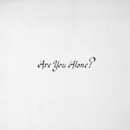 Are You Alone?
