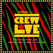 Crew Love (The Story So Far, And...)