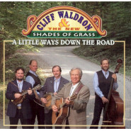 A Little Ways Down the Road