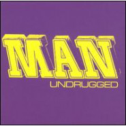 Undrugged