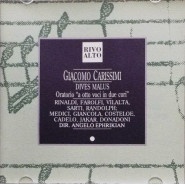 Dives Malus, oratorio "a otto voci in due cori"