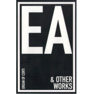 Ea & Other Works