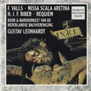 F. Valls: Missa scala aretina / H. I. F. Biber: Requiem