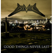Good Things Never Last