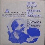 Messiaen: 7 Haïkaï / Eloy: Équivalences / Pousseur: Madrigal III