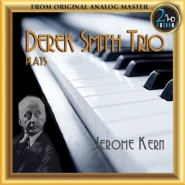 Derek Smith Trio Plays Jerome Kern