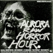 AURORA RAW HORROR HOUR