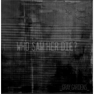 Gray Gardens