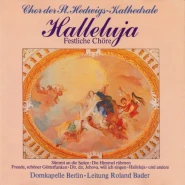 Halleluja: Festliche Chöre