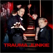 Trauma Junkie