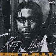K.R.I.T. Iz Here