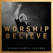Worship and Believe