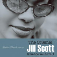 The Original Jill Scott from the Vault, Vol. 1