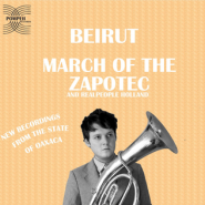 March of the Zapotec/Realpeople-Holland