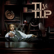 T.I. vs. T.I.P.