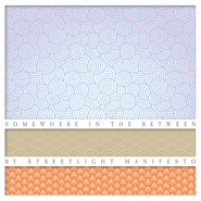 Somewhere in the Between