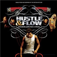 Hustle & Flow: Music from and Inspired by the Motion Picture