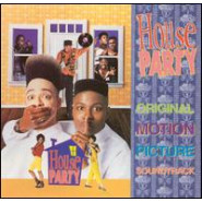 House Party: Original Motion Picture Soundtrack