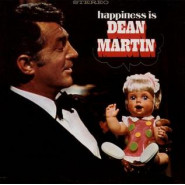 Happiness Is Dean Martin