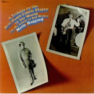 A Tribute to the Best Damn Fiddle Player in the World (or, My Salute to Bob Wills)