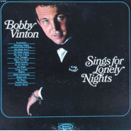 Bobby Vinton Sings for Lonely Nights