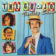 The Go-Jo Variety Show