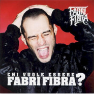 Chi vuole essere Fabri fibra