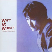 What, Me Worry?