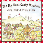 The Big Rock Candy Mountain