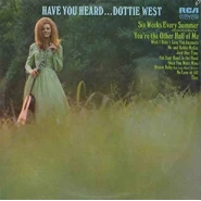 Have You Heard...Dottie West
