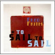 To Sail, to Sail
