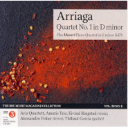 BBC Music, Volume 29, Number 8: Arriaga: String Quartet No. 1 / Giuliani: Six Cavatine / Mozart: Piano Quartet in G min K478