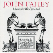 I Remember Blind Joe Death