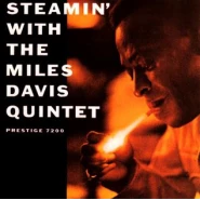 Steamin' with the Miles Davis Quintet