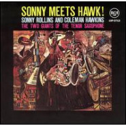 Sonny Meets Hawk!