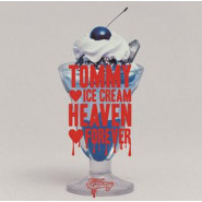 Tommy Ice Cream Heaven "Forever