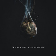 What the Dead Men Say