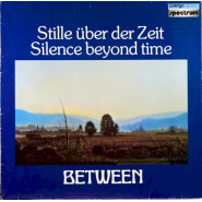 Stille über der Zeit / Silence Beyond Time