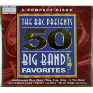 The BBC Presents 50 Big Band Favorites